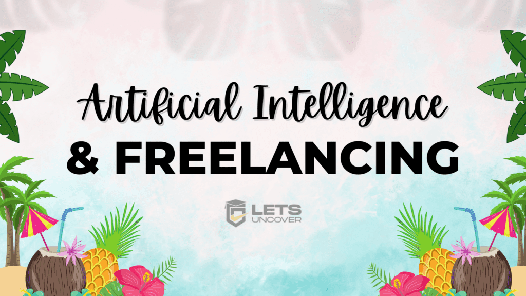 Artificial Intelligence and Freelancing: Redefining Success in the Gig Economy