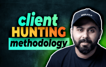 Client Hunting Methodology by Soban Tariq
